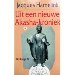 Jacques Hamelink - Uit een nieuwe Akasha-kroniek
