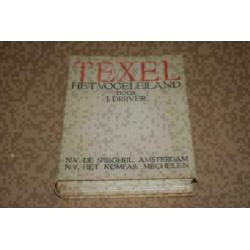 Texel - Het Vogeleiland - J. Drijver - 1934 !!