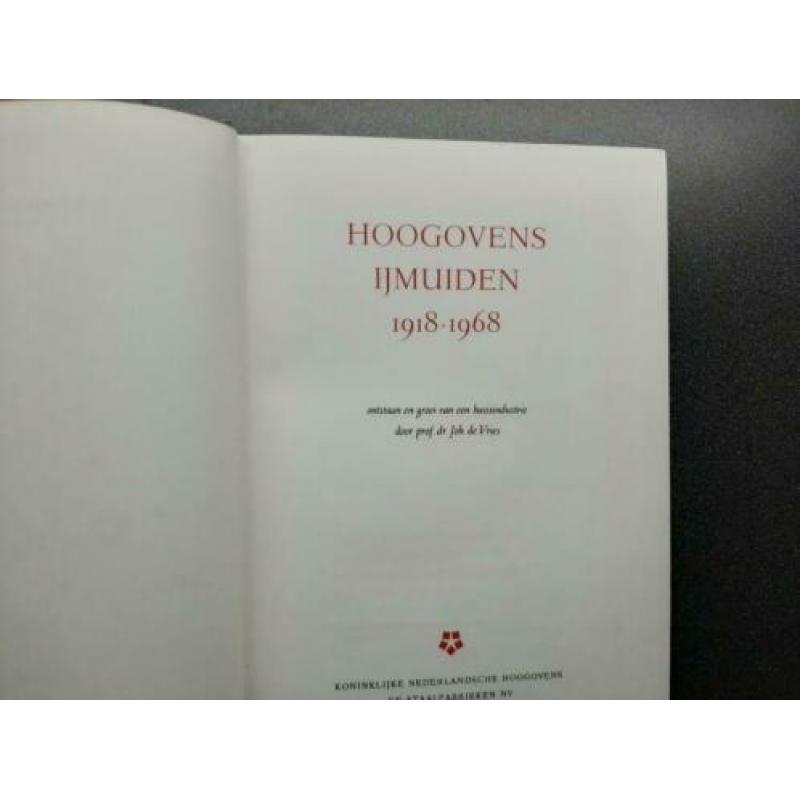 Hoogovens IJmuiden 1918 - 1968 / Joh. de Vries