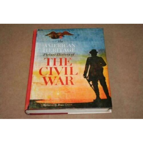 The American Heritage Picture History of The Civil War !!
