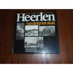 ?Heerlen van dorp tot stad Auteur: Cor Lommers.