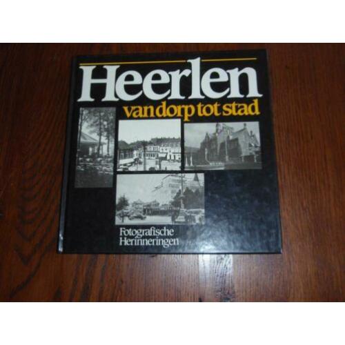?Heerlen van dorp tot stad Auteur: Cor Lommers.