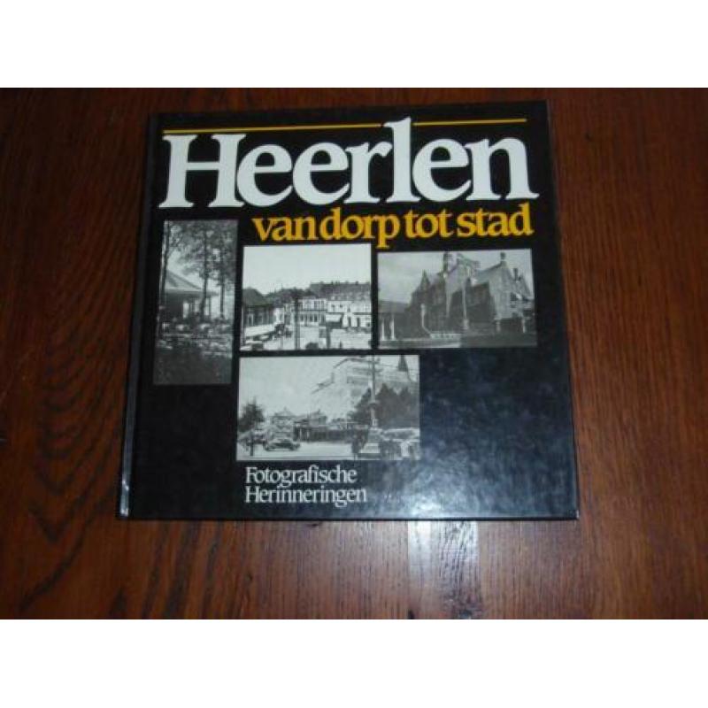 ?Heerlen van dorp tot stad Auteur: Cor Lommers.