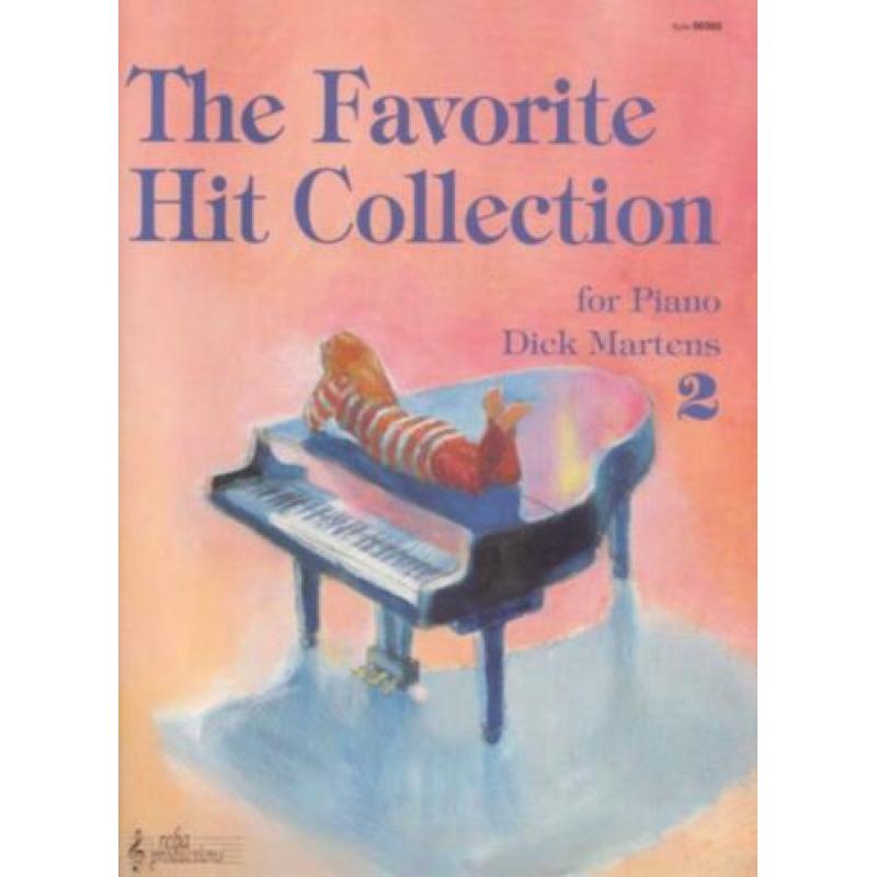 piano easy: THE FAVORITE HIT COLLECTION DL. 1 +2-LEUK!
