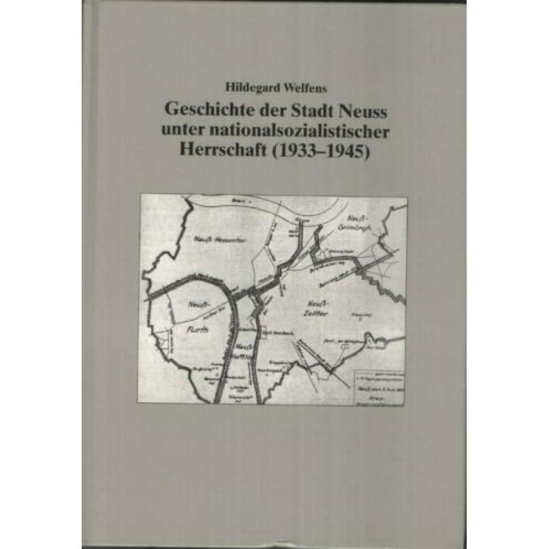 Geschichte Neuss unter NS Herrschaft - H. Welfens