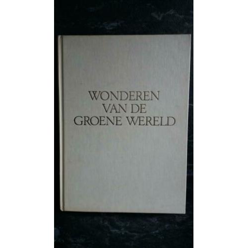 Wonderen van de groene wereld - dr. Th. Van leeuwen hardkaft