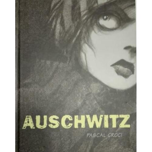Auschwitz Pascal Croci