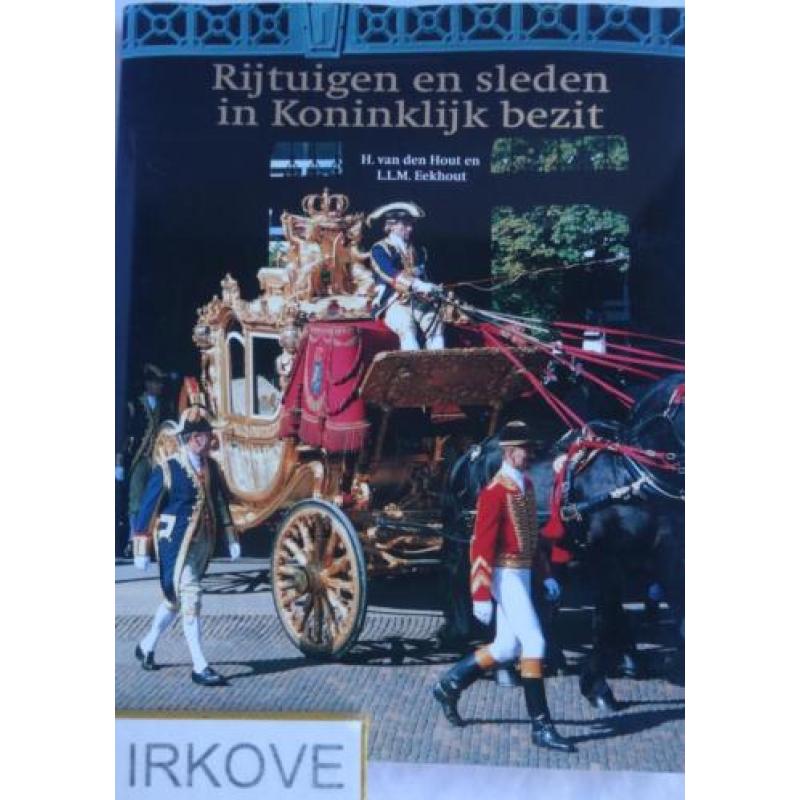 RIJTUIGEN EN SLEDEN IN KONINKLIJK BEZIT * H. van den Hout *