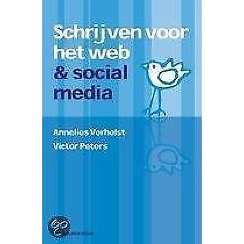 Schrijven voor het web en sociale media 9789059404359